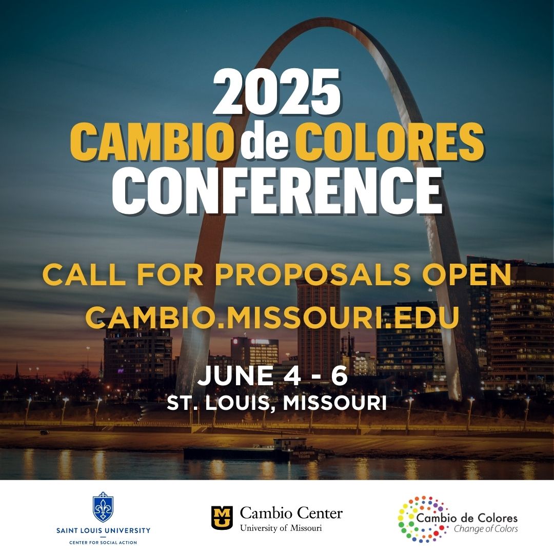 Call for Proposals - 2025 Cambio de Colores Conference Co-hosted by Saint Louis University